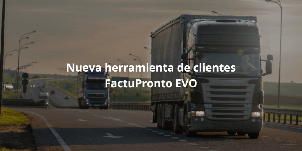 Nueva herramienta de clientes FactuPronto EVO